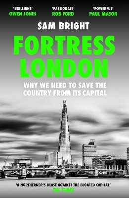Fortress London - Sam Bright