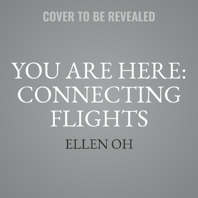 You Are Here - Ellen Oh