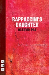 Rappaccini's Daughter -  Octavio Paz