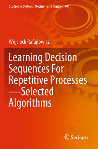 Learning Decision Sequences For Repetitive Processes—Selected Algorithms