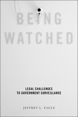 Being Watched -  Jeffrey L. Vagle