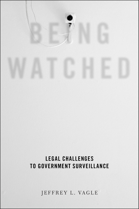 Being Watched -  Jeffrey L. Vagle