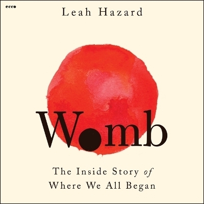 Womb - Leah Hazard