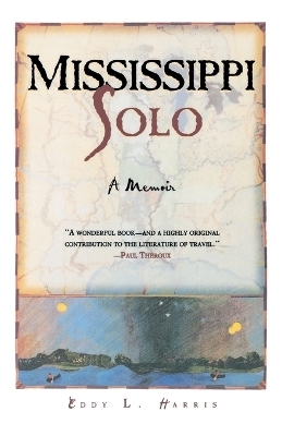 Mississippi Solo: a River Quest