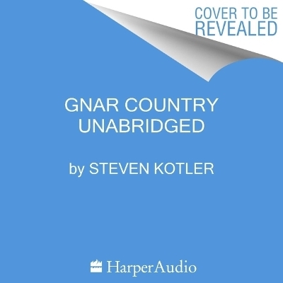 Gnar Country - Steven Kotler