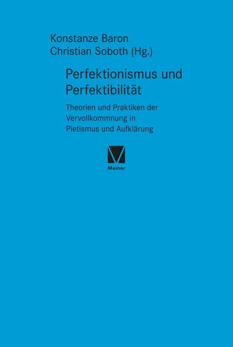 Perfektionismus und Perfektibilit&auml;t - 