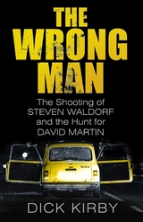 Wrong Man -  Dick Kirby