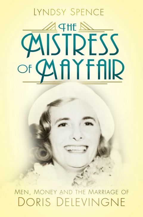 The Mistress of Mayfair - Lyndsy Spence