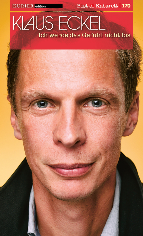 Ich werde das Gef&uuml;hl nicht los - Klaus Eckel