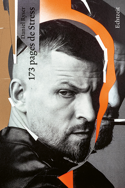 173 pages de Stress - Daniel Ryser