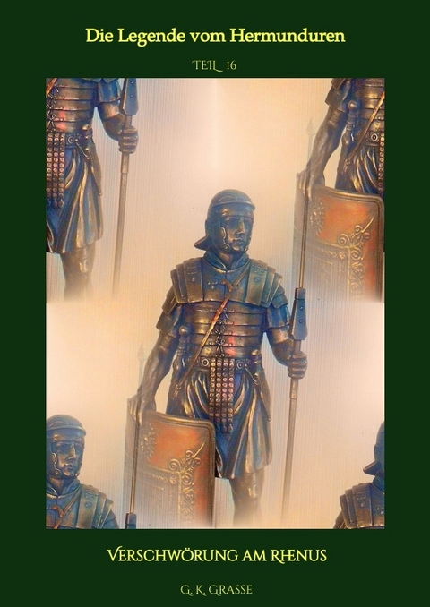 Die Legende vom Hermunduren - G. K. Grasse