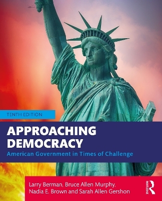 Approaching Democracy - Larry Berman, Bruce Murphy, Nadia Brown, Sarah Gershon