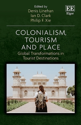 Colonialism, Tourism and Place - 