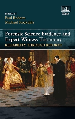 Forensic Science Evidence and Expert Witness Testimony - 