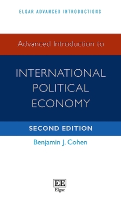 Advanced Introduction to International Political Economy - Benjamin J. Cohen