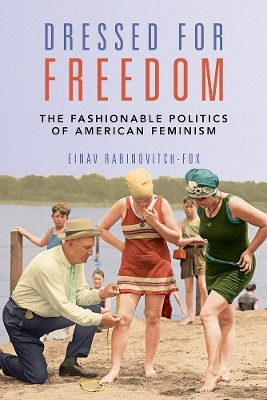 Dressed for Freedom - Einav Rabinovitch-Fox