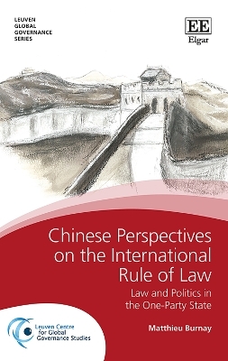 Chinese Perspectives on the International Rule of Law - Matthieu Burnay