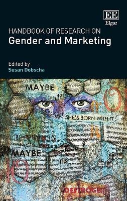 Handbook of Research on Gender and Marketing - 