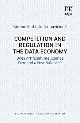 Competition and Regulation in the Data Economy - Gintar&egrave; Surblytė-Namavičienė