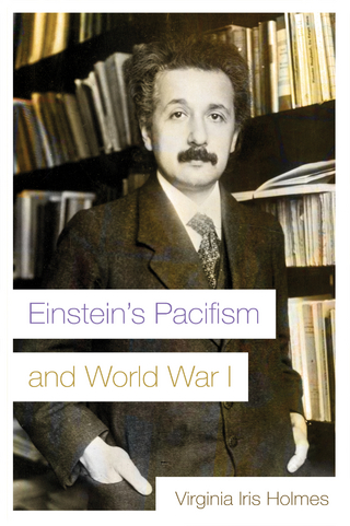Einstein's Pacifism and World War I