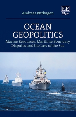 Ocean Geopolitics - Andreas &Oslash;sthagen