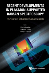 RECENT DEVELOPMENTS IN PLASMON-SUPPORTED RAMAN SPECTROSCOPY - 