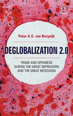 Deglobalization 2.0 - Peter A.G. van Bergeijk