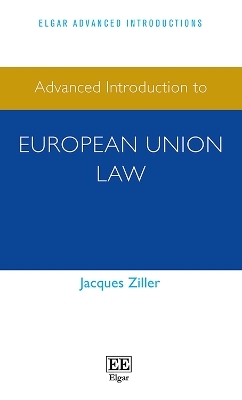 Advanced Introduction to European Union Law - Jacques Ziller