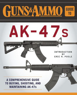 Guns & Ammo Guide to AK-47s - 