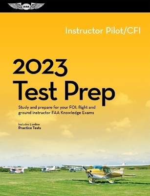 2023 Instructor Pilot/Cfi Test Prep -  Asa Test Prep Board