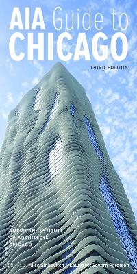 AIA Guide to Chicago -  American Institute of Architects Chicago