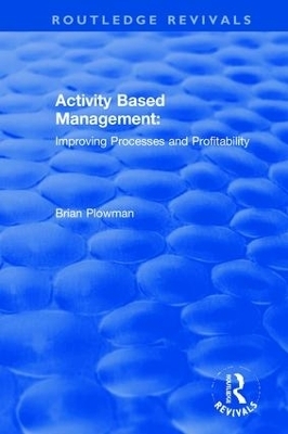 Activity Based Management - Brian Plowman