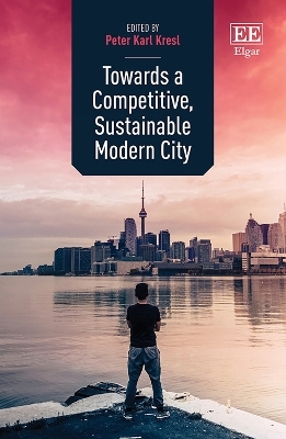 Towards a Competitive, Sustainable Modern City - 