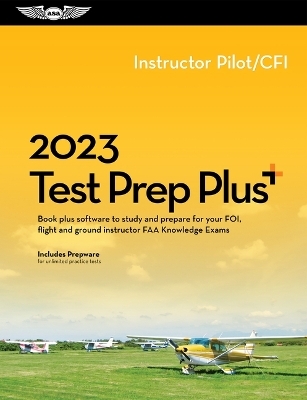2023 Instructor Pilot/Cfi Test Prep Plus -  Asa Test Prep Board