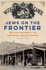 Jews on the Frontier - Shari Rabin
