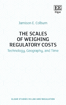 The Scales of Weighing Regulatory Costs - Jamison E. Colburn
