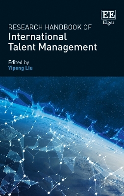 Research Handbook of International Talent Management - 