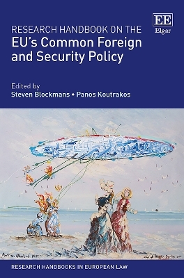 Research Handbook on the EU&rsquo;s Common Foreign and Security Policy - 