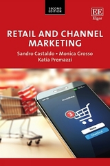 Retail and Channel Marketing - Castaldo, Sandro; Grosso, Monica; Premazzi, Katia