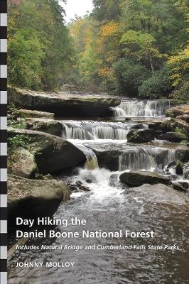 Day Hiking the Daniel Boone National Forest - Johnny Molloy