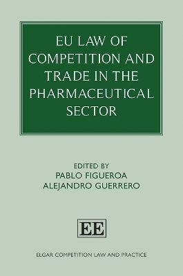 EU Law of Competition and Trade in the Pharmaceutical Sector