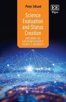 Science Evaluation and Status Creation - Peter Edlund
