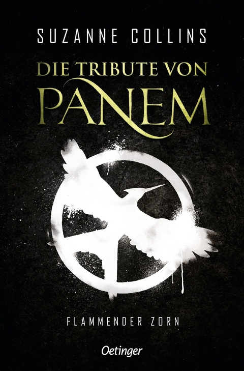 Die Tribute von Panem 3. Flammender Zorn - Suzanne Collins