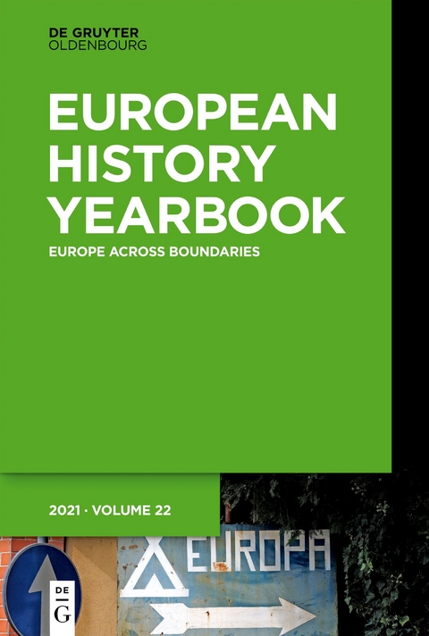 Jahrbuch f&uuml;r Europ&auml;ische Geschichte / European History Yearbook / Europe Across Boundaries - 