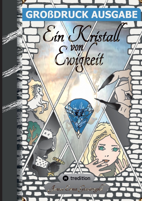 Ein Kristall von Ewigkeit - Jenna Enna Ginstergold