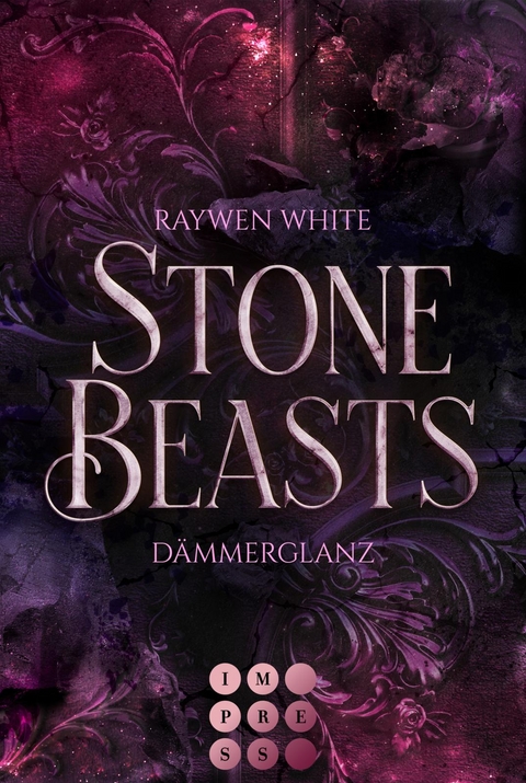 Stone Beasts 1: Dämmerglanz - Raywen White