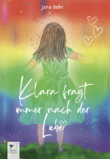 Klara fragt immer nach der Liebe - Jana Behr