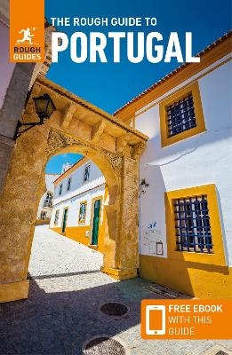 The Rough Guide to Portugal: Travel Guide with eBook - Rough Guides