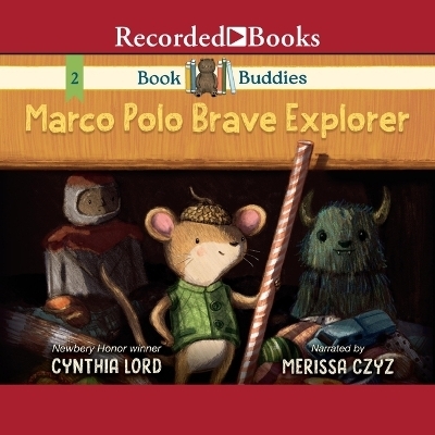 Book Buddies: Marco Polo Brave Explorer - Cynthia Lord