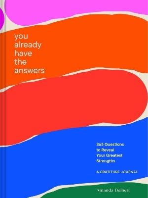 You Already Have the Answers -  Chronicle Books